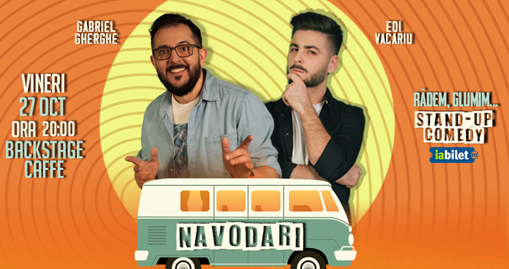 Navodari: Stand-Up Comedy Show cu Gabriel Gherghe & Edi Vacariu