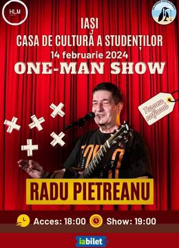 Iași: One-Man Show cu Radu Pietreanu - "Turneu Național”