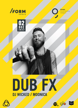 Dub FX at /FORM Space