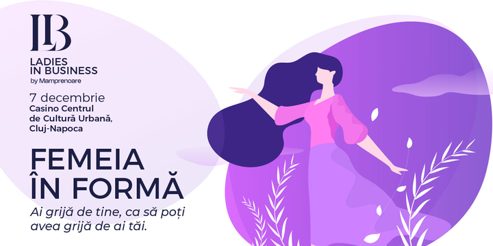Cluj-Napoca: Conferința Femeia în Formă