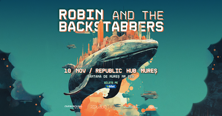 Targu Mures: Concert Robin and the Backstabbers