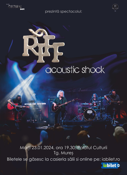 Targu Mures: Riff - Acoustic shock