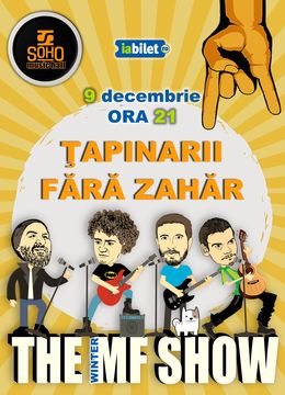Bistrita: Fara zahar & Tapinarii – The MF Show