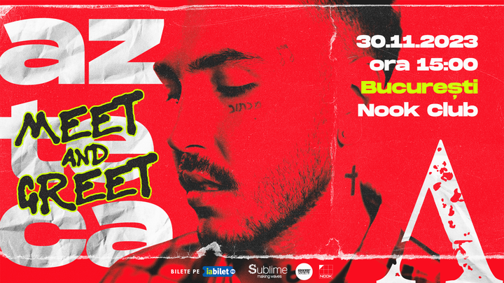 Bucuresti: Meet & Greet Azteca - ORA 15:00