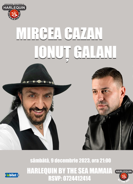 Constanta: Balkanic Show alături de Mircea Cazan & Ionut Galani