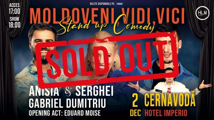 Cernavodă: Stand-up Comedy cu Anisia & Serghei și Gabriel Dumitriu - "Moldoveni, vidi, vici..."