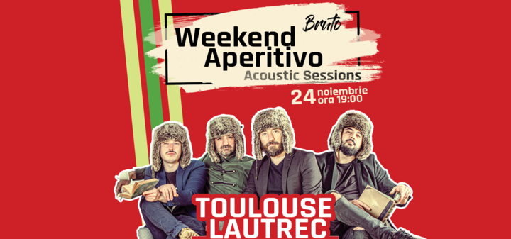 Cluj-Napoca: Weekend Aperitivo - Acoustic Sessions cu Toulouse Lautrec