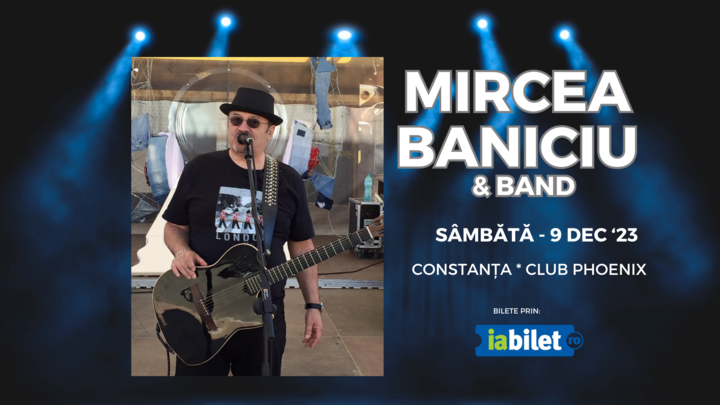 Concert Mircea Baniciu & Band