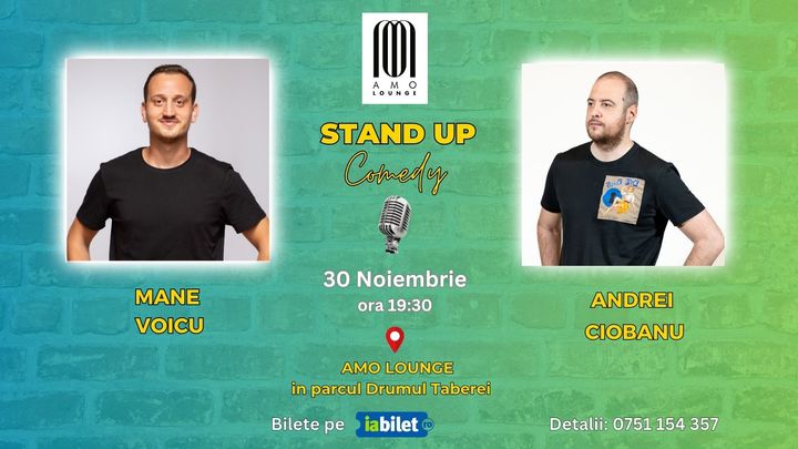 Stand-Up Comedy cu Mane Voicu si Andrei Ciobanu