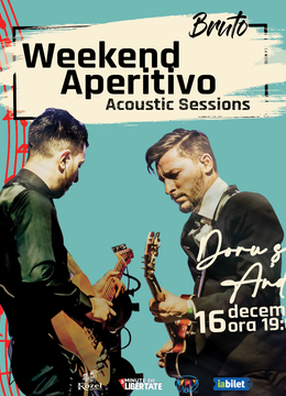 Cluj-Napoca: Weekend Aperitivo - Acoustic Sessions cu Doru și Andrei (The Mono Jacks)