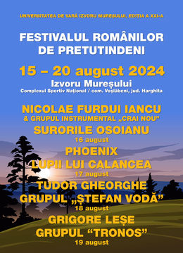 Universitatea de Vară, Izvoru Mureșului, a XXI-a ediție - Festivalul Românilor de Pretutindeni 2024