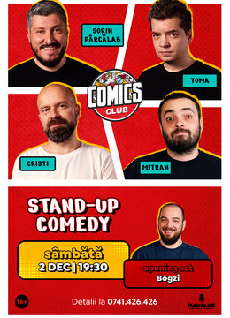 Stand-up cu Cristi, Toma, Sorin și Mitran la ComicsClub!