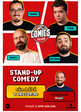 Stand-up cu Cristi, Toma, Mincu și Mitran la ComicsClub!