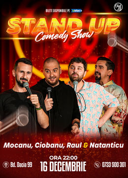 Stand Up Comedy cu Mocanu, Andrei Ciobanu, Raul Gheba & Natanticu la Club 99