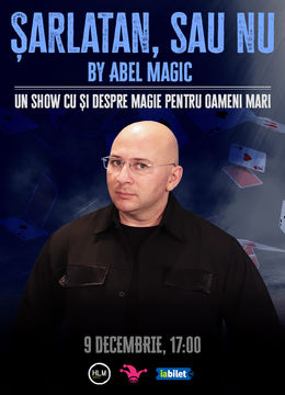 The Fool: Șarlatan sau Nu! - spectacol de magie by Abel Magic