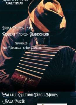 Targu Mures: Piazzolla Tango Night - recital de tango argentinian