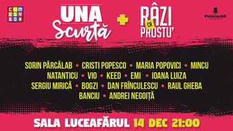 Una Scurtă + Râzi ca Prostu'