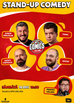 Stand-up cu Cristi, Toma, Sorin și Bogzi la ComicsClub!