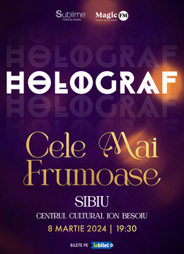 Sibiu: Holograf - Cele mai frumoase