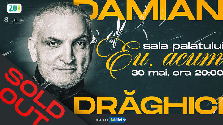 Concert Damian Draghici: EU, ACUM @ Sala Palatului