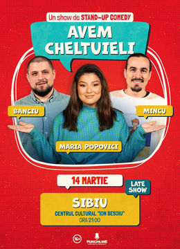 Sibiu | Stand-up Comedy cu Maria Popovici, Mincu și Banciu