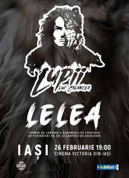 Iasi: Lupii lui Alex Calancea - Lansare album Lelea