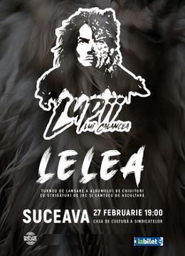 Suceava: Lupii lui Alex Calancea - Lansare album Lelea
