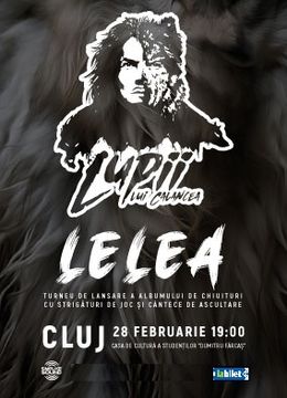 Cluj-Napoca: Lupii lui Alex Calancea - Lansare album Lelea