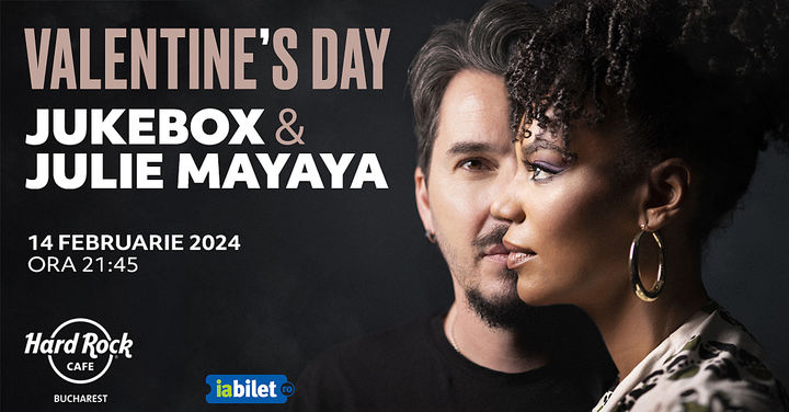 Valentine’s Day cu Jukebox şi Julie Mayaya