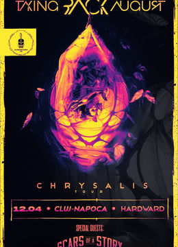 Cluj-Napoca: Taking Back August • Lansare de album „Chrysalis"