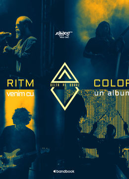 Delta Pe Obraz • Lansare album „RITM COLOR” • Expirat • 07.03