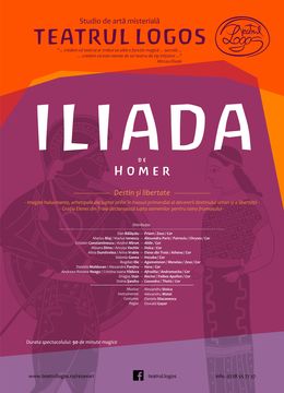 Teatrul Logos: ILIADA DE HOMER - Destin şi libertate