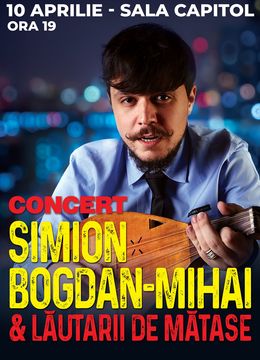 Timisoara: Concert Bogdan Mihai Simion Cobzarul & Lautarii de Matase