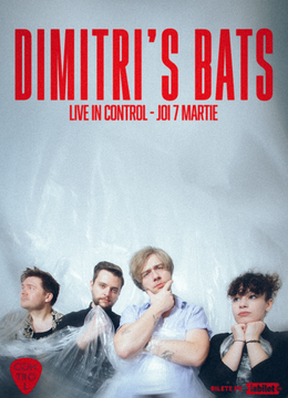 Dimitri's Bats live în Control