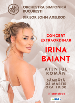 Concert extraordinar Irina Baianț