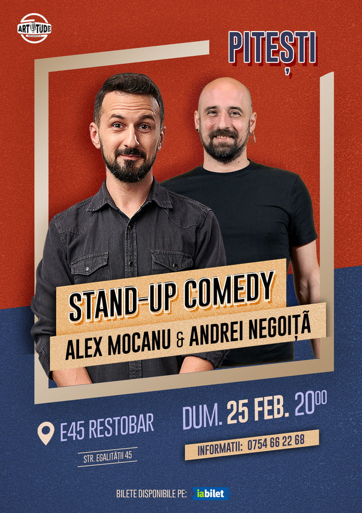 Pitești: Stand up comedy cu Alex Mocanu și Andrei Negoiță