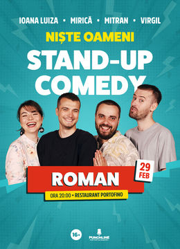 Roman | Stand-up Comedy cu Mirica, Luiza, Mitran si Virgil | Niste Oameni
