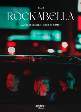 Rockabella • Lansare single „Scut și Armă” • Expirat • 27.02