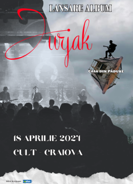 Craiova: Jurjak | Lansare album „Casa din Pădure”
