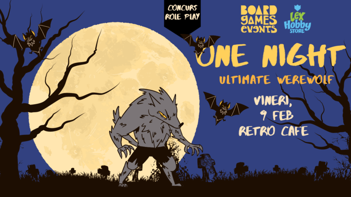 Iasi: Concurs de One Night Ultimate Werewolf @ Board Games Events