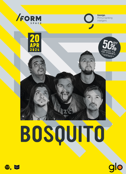 BOSQUITO at /FORM Space