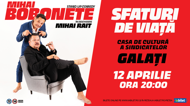 Galati: Stand up comedy cu Mihai Bobonete - Sfaturi de Viață Show 2