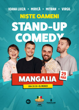 Mangalia | Stand-up Comedy cu Mirica, Luiza, Mitran si Virgil | Niste Oameni