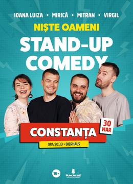 Constanta | Stand-up Comedy cu Mirica, Luiza, Mitran si Virgil | Niste Oameni