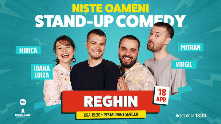 Reghin | Stand-up Comedy cu Mirica, Luiza, Mitran si Virgil | Niste Oameni