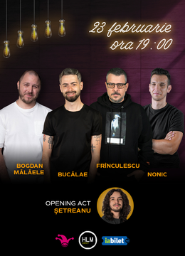 The Fool: Stand-up comedy cu Radu Bucălae, Bogdan Mălăele, Frînculescu și Bogdan Nonic