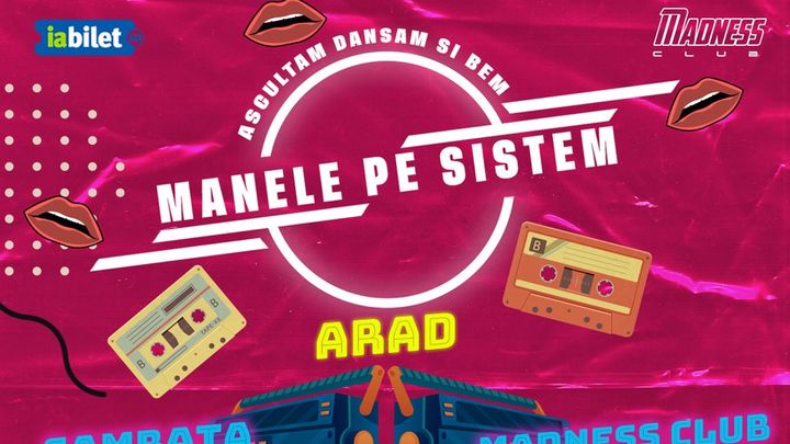 Arad: Manele pe Sistem