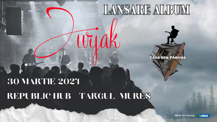 Targu-Mures: Jurjak • Lansare de album „Casa din Pădure"