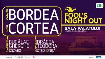 Bucuresti: Fool's Night Out @ Sala Palatului