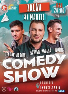 Zalău: Show de comedie cu Marian Godină, Bogdan Nonic și Teodor Abagiu
